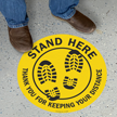 Stand Here Thank You For Keeping Distance Floor Sign