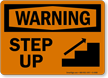 Warning Step Up Sign