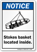 Stokes Basket Located Inside Notice Sign