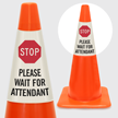 Stop Please Wait For Attendant Cone Collar