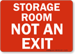 Storage Room Not An Exit Sign