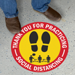 Thank You For Practicing Social Distancing Floor Sign