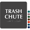 Trash Chute TactileTouch™ Sign with Braille