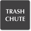 Trash Chute Select A Color Engraved Sign