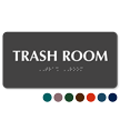 Trash Room TactileTouch™ Sign with Braille