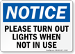 Notice Please Turn Out Lights Sign