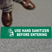 Use Hand Sanitizer Before Entering