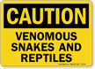 Caution Venomous Snakes And Reptiles Sign