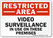 Restricted Area Video Surveillance in Use Sign