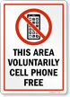 Voluntarily Cell Phone Free Sign