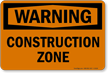 Warning Construction Zone Sign