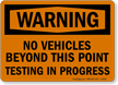 Warning No Vehicles Sign