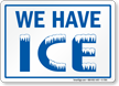 We have ICE General Information Sign