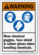 Wear Chemical Goggles Faceshield Gloves Handling Chemicals Sign