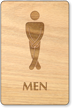 Cross Legs Men Wooden Restroom Sign