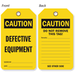 Caution Defective Equipment 2 Sided Tag