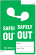 Safety Out Name Date Time Hang Tag