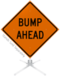 Bump Ahead Roll Up Sign