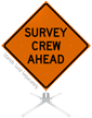 Survey Crew Ahead Roll Up Sign