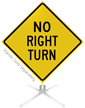 No Right Turn Roll Up Sign
