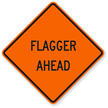 Flagger Ahead   Road Warning Sign