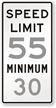 Maximum And Minimum Speed Limit Sign