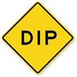 Dip   Road Warning Sign