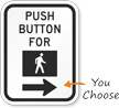 Push Button For Walk MUTCD Sign
