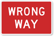 Wrong Way Bicycle Route Sign