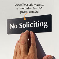 Anodized no solicitng sign that is durable outside