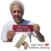 Fire Door Keep Closed Sign has an aggressive adhesive backing