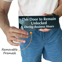 Keep door unlocked sign with protective premask