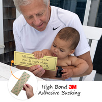 Patrons over 21 valid photo ID sign has an aggressive adhesive backing for easy application