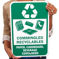 Commingled Recyclables - Paper, Cardboard, Beverage Containers Signs