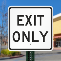 Exit Only Parking Lot Sign