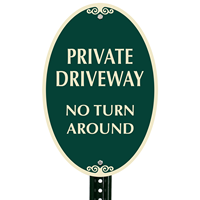Private Driveway, No Turn Around Signs
