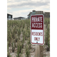 Private Access For Only Residents Sign