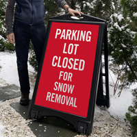 Parking Lot Closed For Snow Removal Signage