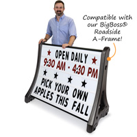 Compatible with our BigBoss® Roadside A-Frame!