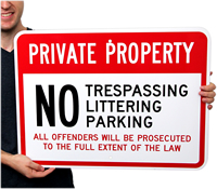 Private Property No Littering, No Trespassing Signs
