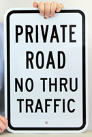Private Road No Thru Traffic Aluminum Parking Signs