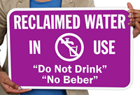 Bilingual Reclaimed Water Do Not Drink Signs