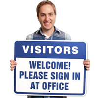 Visitors Welcome Signs office Signs