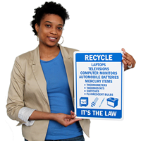 Recycle It's the Law Signs