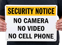 Security Notice -  No Camera Sign
