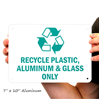 Recycle Plastics Aluminum Signs
