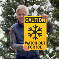 Watch Out For Ice Sign