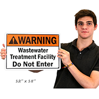 Wastewater Treatment Facility Do Not Enter Signs