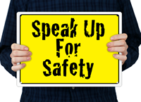 Speak Up For Safety Signs