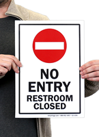 No Entry Restroom Closed Signs